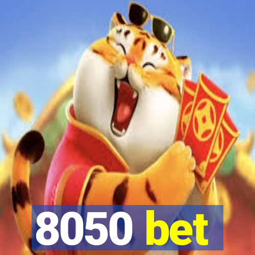 8050 bet